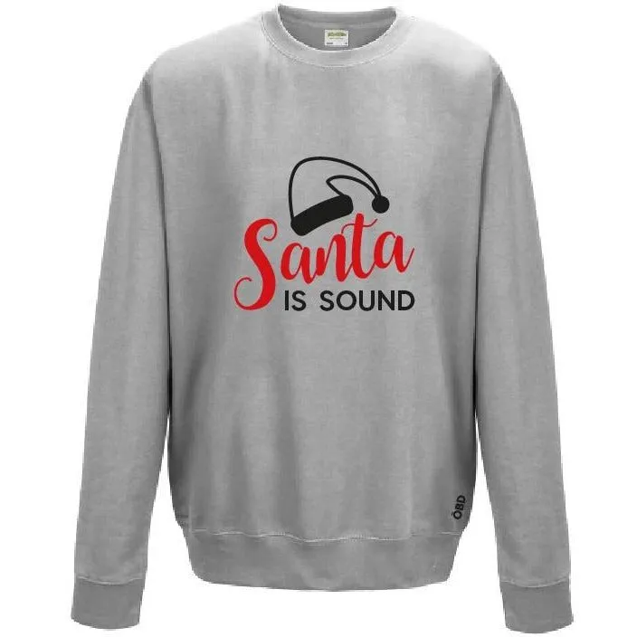 Santa Is Sound - Unisex Christmas Jumper