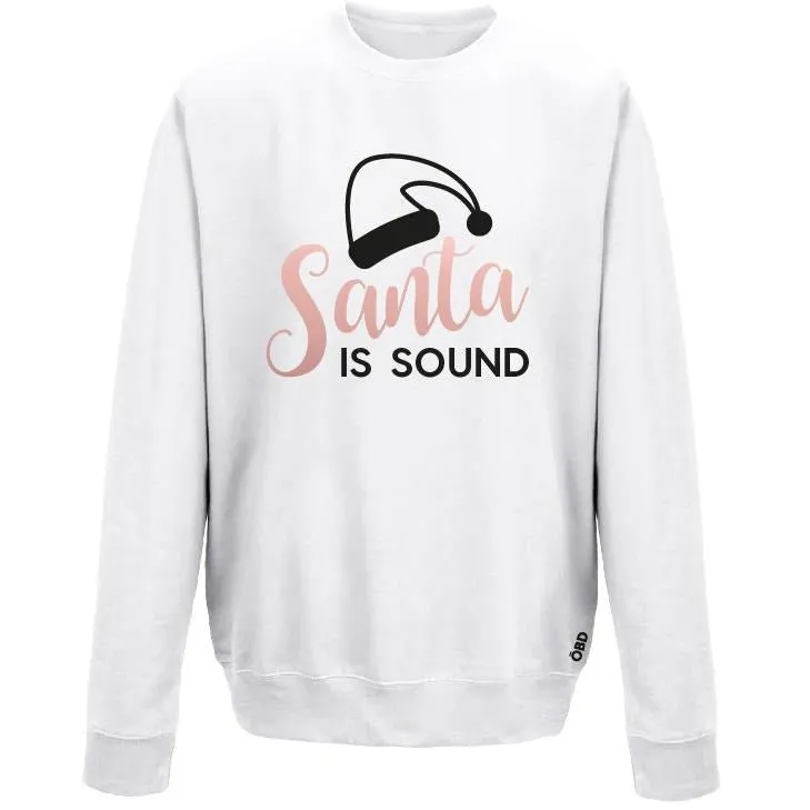 Santa Is Sound - Unisex Christmas Jumper